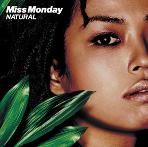 Natural (Miss Monday) - 300px-Miss_Monday_Natural_CD
